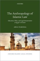 Oxford Islamic Legal Studies - The Anthropology of Islamic Law