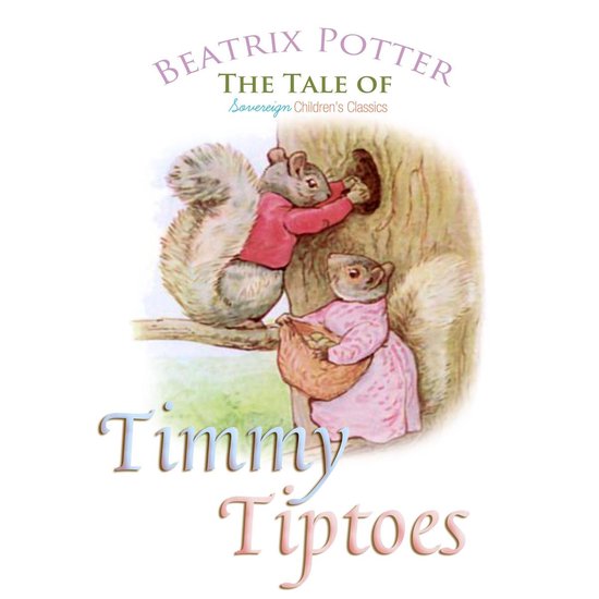Tale of Timmy Tiptoes, The - cover