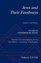 Studies in Contemporary Jewry - Jews and Their Foodways