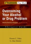 Treatments That Work - Overcoming Your Alcohol or Drug Problem