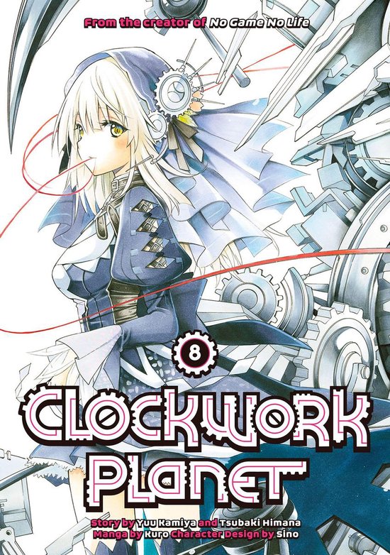 Clockwork Planet 8 - Clockwork Planet 8