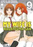 My Wife is Wagatsuma-san 9 - My Wife is Wagatsumasan 9