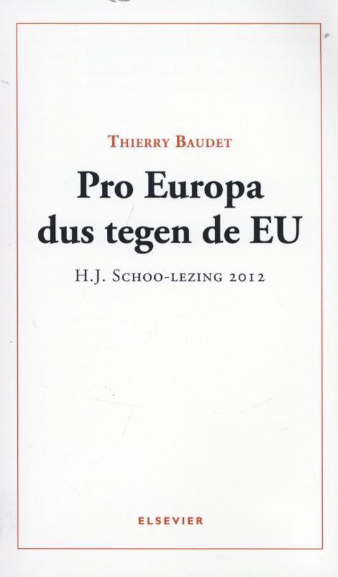 Boek: Pro Europa dus tegen de EU, geschreven door Thierry Baudet