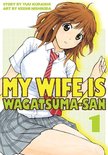 My Wife is Wagatsuma-san 1 - My Wife is Wagatsumasan 1