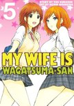 My Wife is Wagatsuma-san 5 - My Wife is Wagatsumasan 5