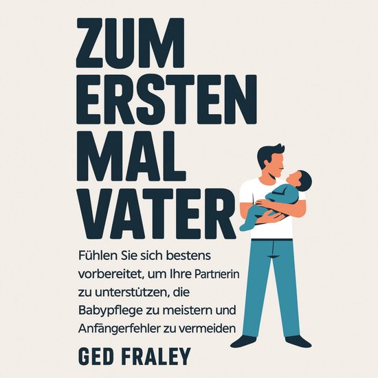 Zum ersten Mal Vater - cover