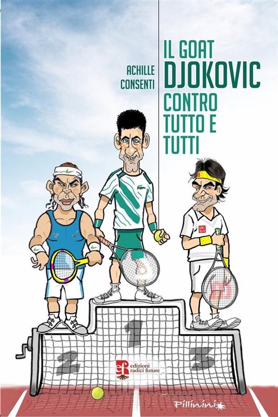 Il goat Djokovic contro tutto e tutti - cover