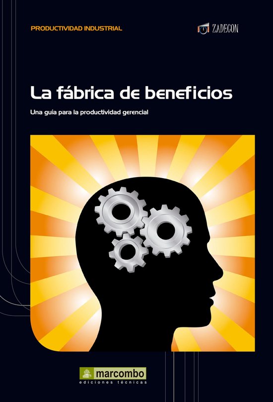 Productividad industrial - La fábrica de beneficios - cover