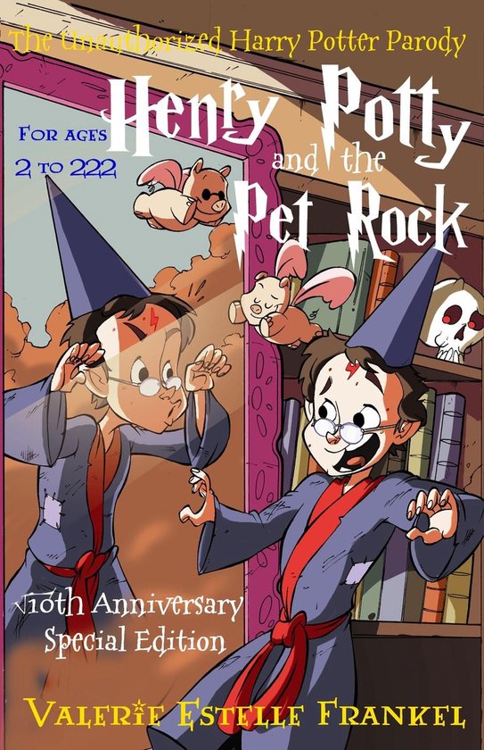Omslag van "Henly Potty and the Pet Rock" parodie op Harry Potter, 10e jubileum special edition.