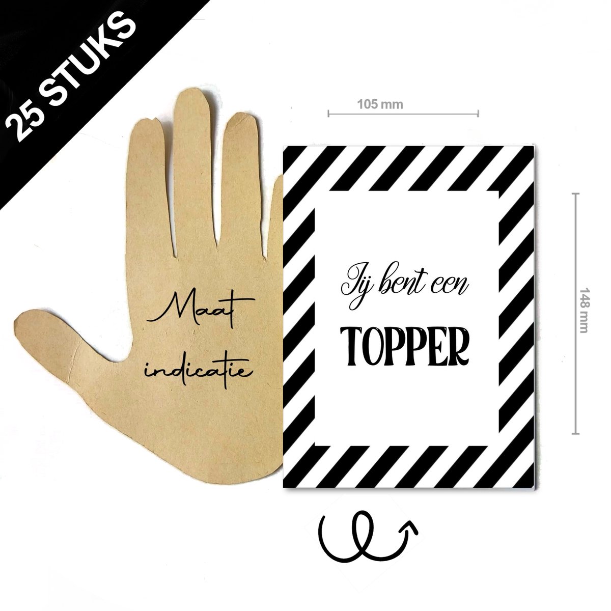 25 stuks positieve wenskaarten zwart wit ''jij bent een topper'' - enkele kaarten A6 excl. enveloppen - kaarten voor waardering van personeel collega's medewerkers voor bedrijven en particulieren toppers schoonmakers secretaresses zorgpersoneel