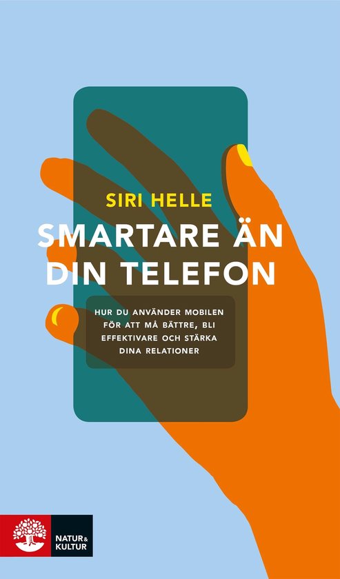 Smartare än din telefon : hur du använder mobilen för att ... - cover