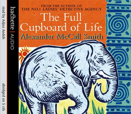 No. 1 Ladies' Detective Agency5-The Full Cupboard Of Life - cover