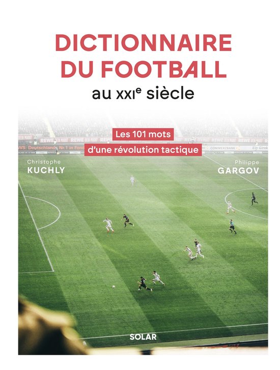 Dictionnaire du football au XXIe siècle - cover
