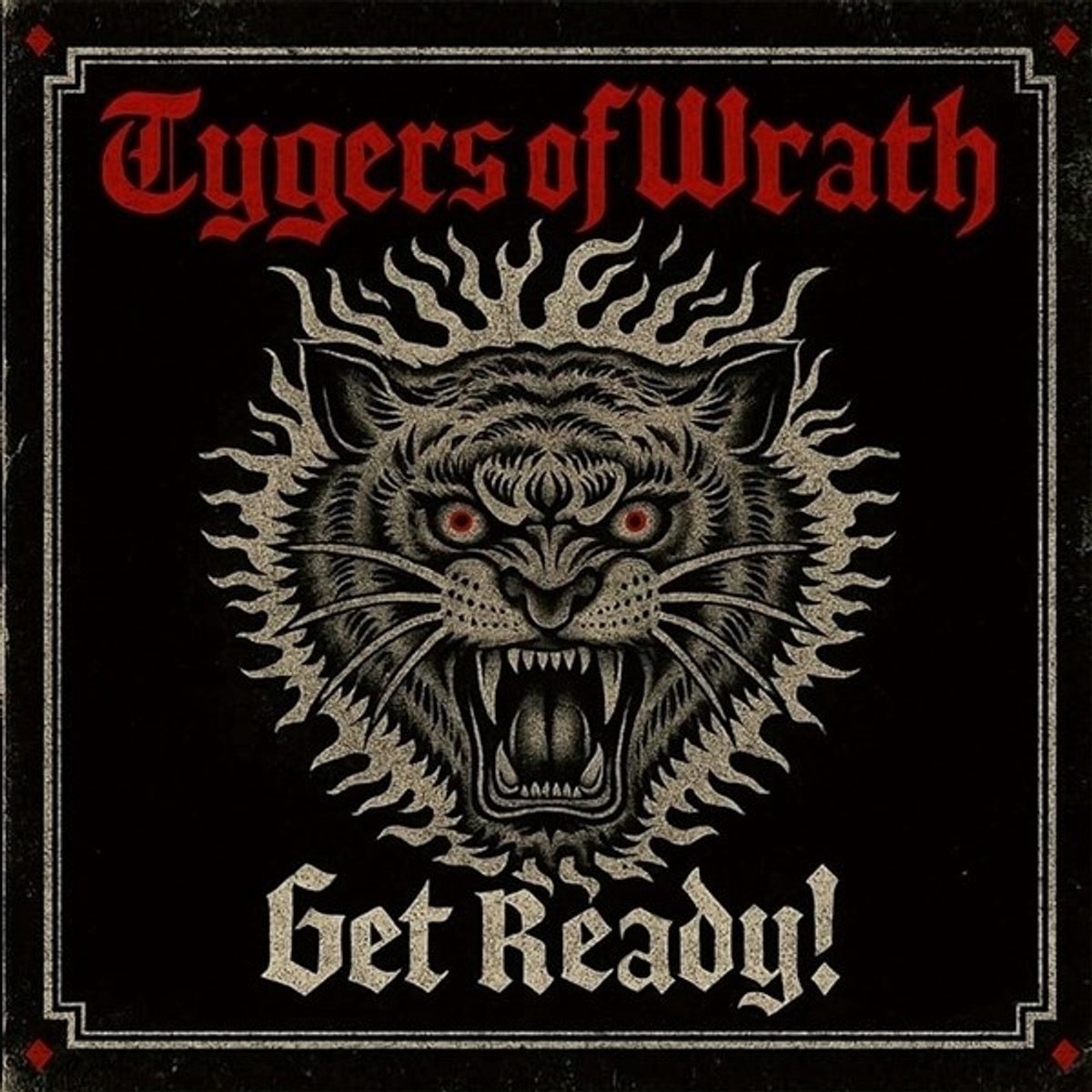 Tygers Of Wrath - Get Ready (LP)