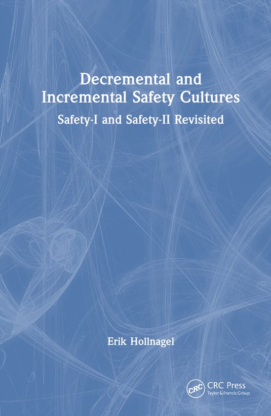 Decremental and Incremental Safety Cultures - cover