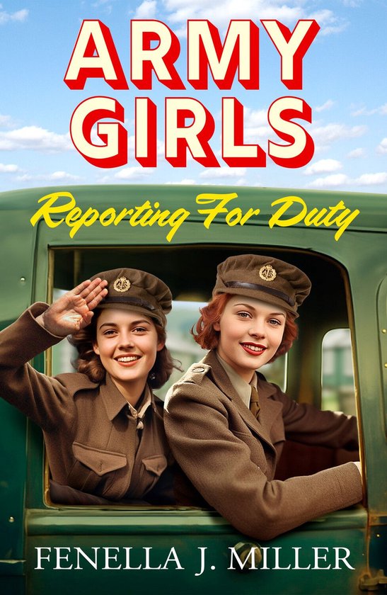 The Army Girls 1 - Army Girls: Reporting For Duty - cover