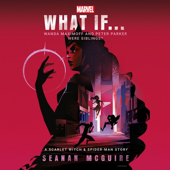 Marvel: What If . . . Wanda Maximoff and Peter Parker Were S ... - cover