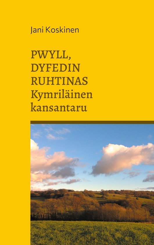 Pwyll, Dyfedin ruhtinas - kymriläinen kansantaru - cover