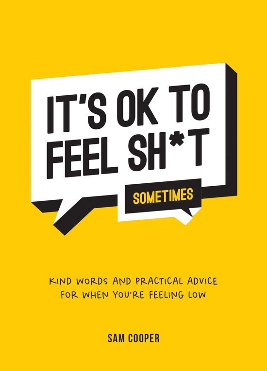 It's OK to Feel Sh*t (Sometimes) - cover