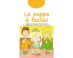 Il bambino naturale in tasca 2 - La pappa è facile!