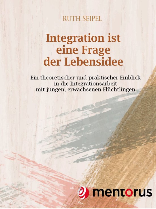 Integration ist eine Frage der Lebensidee - cover