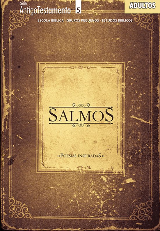 Antigo Testamento - Salmos, Poesias Inspiradas - Guia do Pro ... - cover