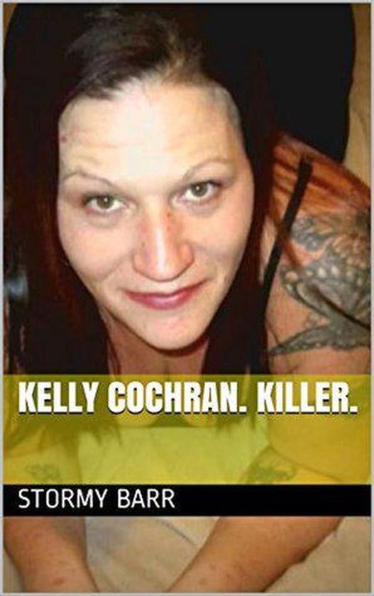 Kelly Cochran. Killer. - cover