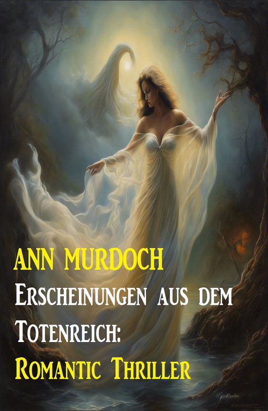 Erscheinungen aus dem Totenreich: Romantic Thriller - cover