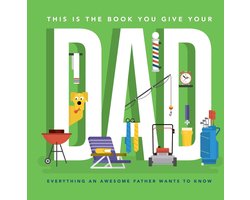 This Is the Book You Give Your Dad