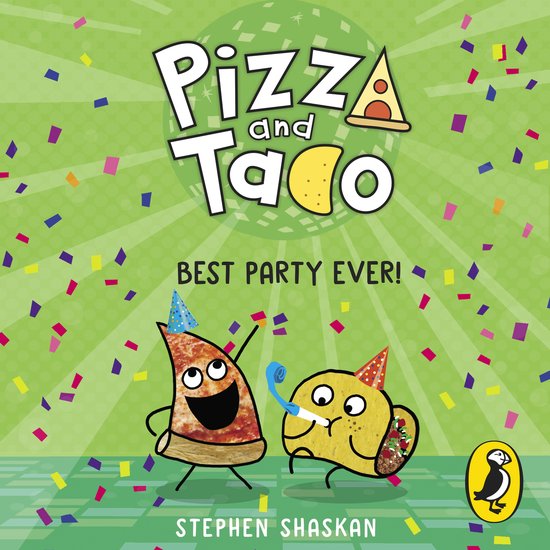 Pizza and Taco: Best Party Ever! - cover