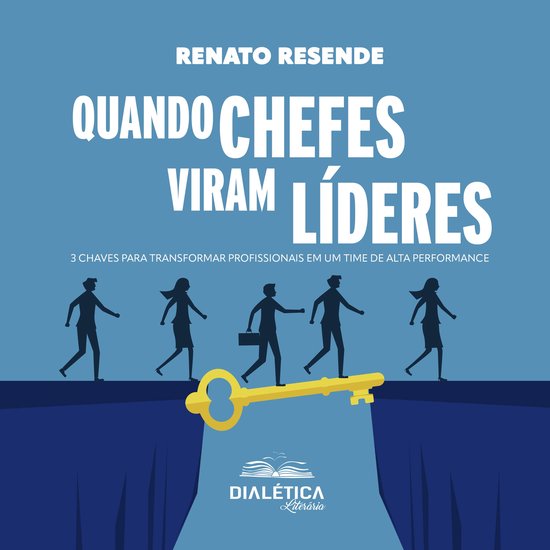 Quando Chefes Viram Líderes - cover