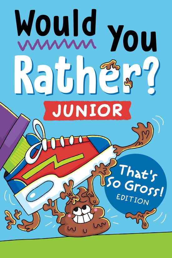 Would you Rather? Junior - Would You Rather? Junior: That's  ... - cover