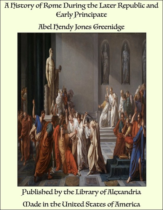 A History of Rome During the Later Republic and Early Princi ... - cover