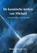 De kosmische wetten van Michaël