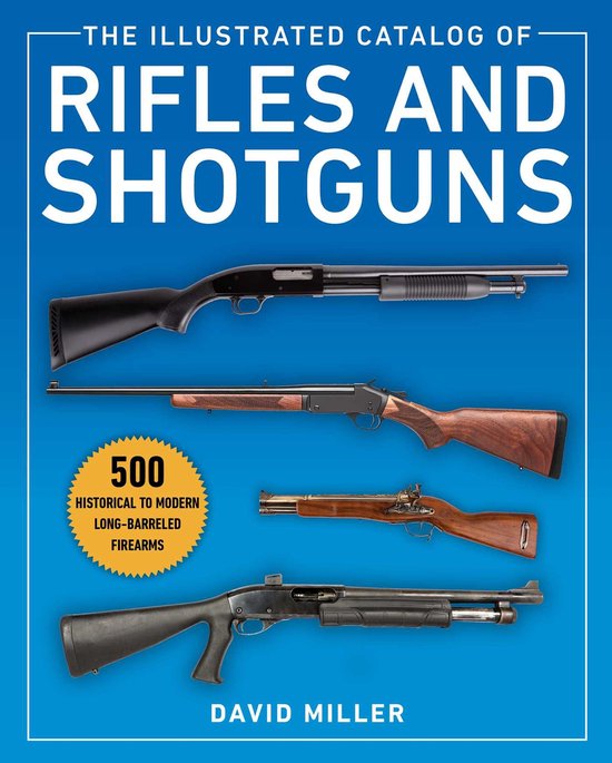 The Illustrated Catalog of Rifles and Shotguns - cover