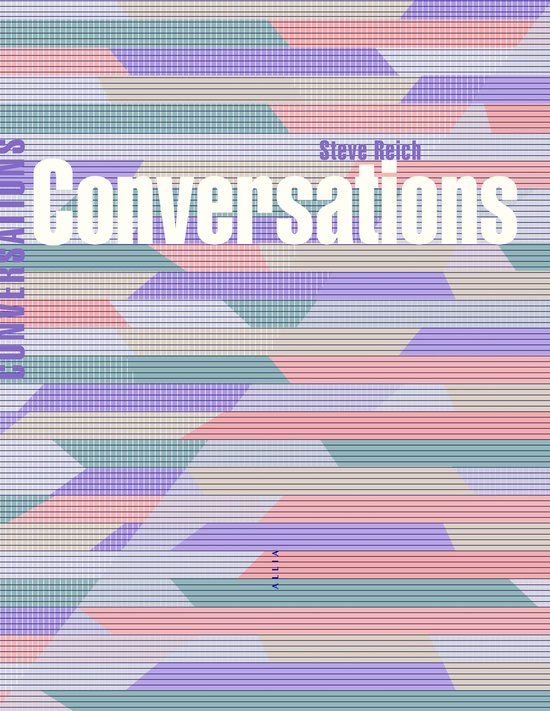 Boekomslag met de titel "Conversations" door Steve Reich, in een abstract, geometrisch patroon van pastelkleurige lijnen en ruiten.