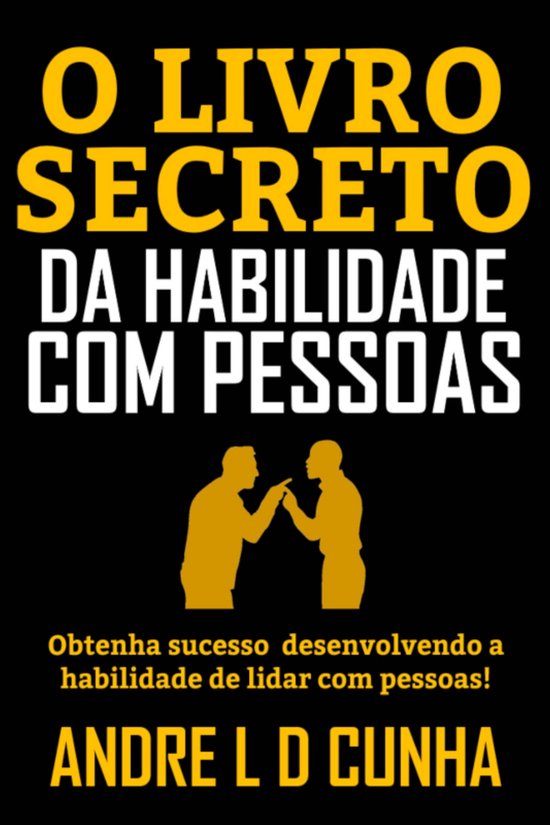 O LIVRO SECRETO DA HABILIDADE COM PESSOAS - cover
