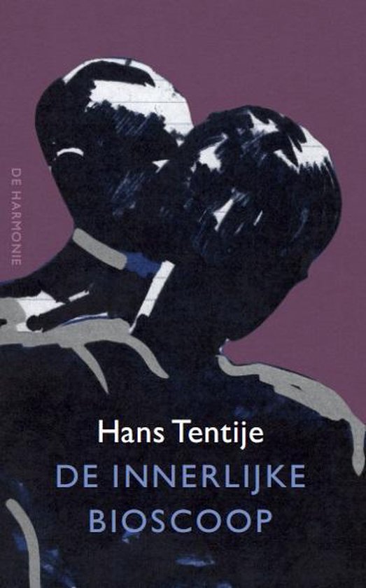 De innerlijke bioscoop - Hans Tentije | Highergroundnb.org