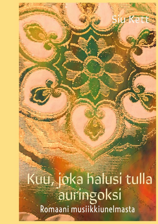 Kuu, joka halusi tulla auringoksi - cover