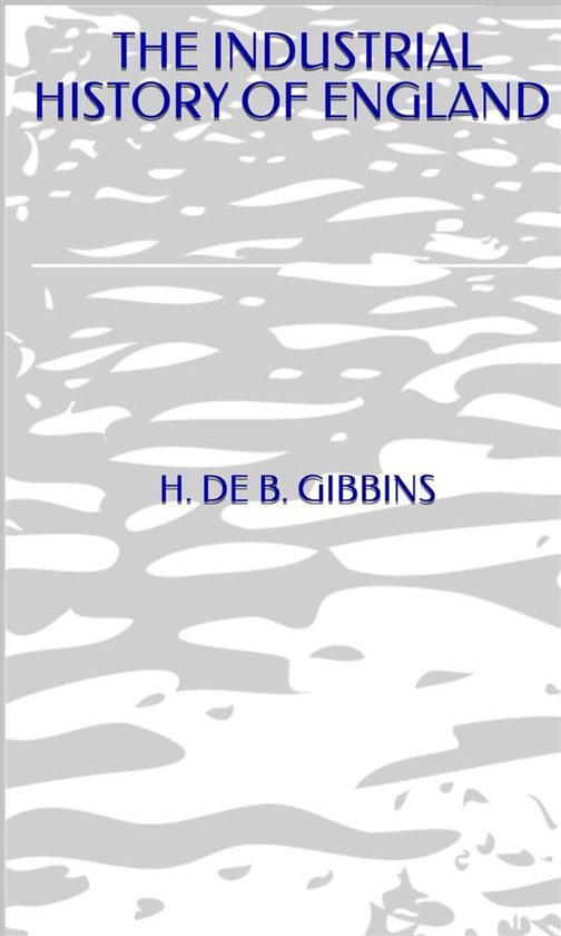 The Industrial History Of England - cover