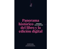 Breve Biblioteca de Bibliología 1 - Panorama histórico del libro y la edición digital