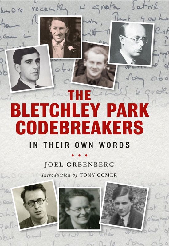 The Bletchley Park Codebreakers in Their Own Words - cover