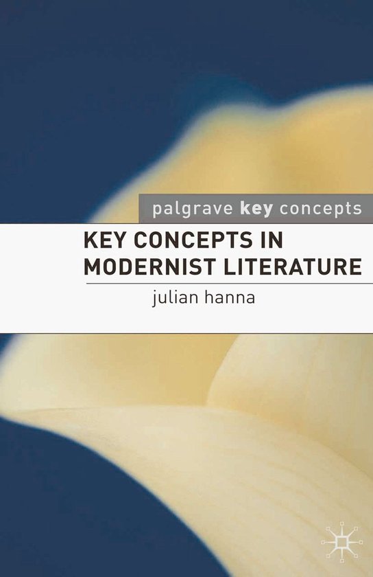 Key Concepts: Literature - Key Concepts in Modernist Literat ... - cover