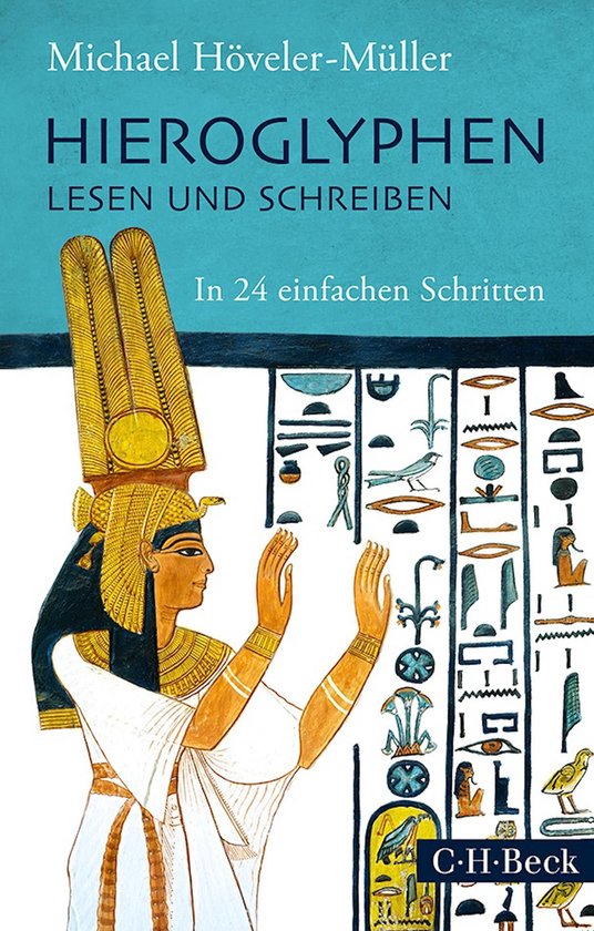 Beck Paperback 6149 - Hieroglyphen lesen und schreiben - cover