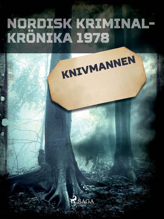 Nordisk kriminalkrönika 70-talet - Knivmannen - cover