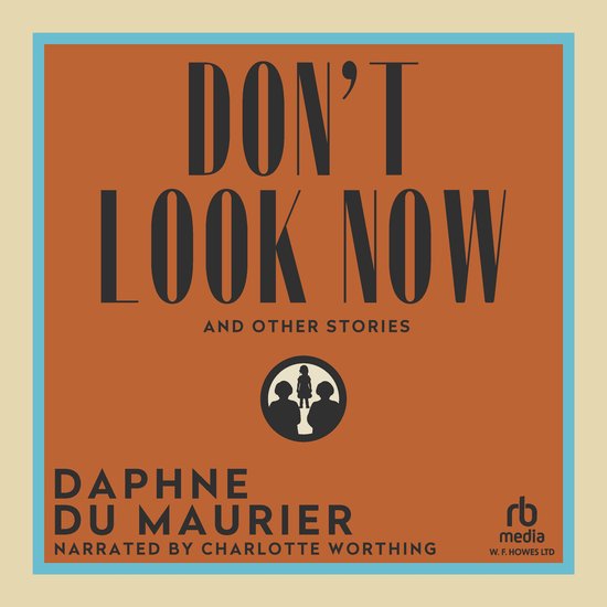 Don't Look Now and Other Stories - cover