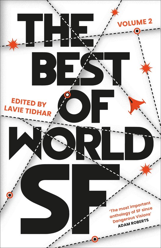 Boekomslag 'The Best of World SF Volume 2', geredigeerd door Lavie Tidhar. Zwarte letters op witte achtergrond met rode sterren en oranje details.