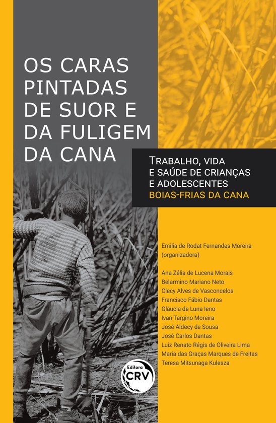OS CARAS PINTADAS DE SUOR E DA FULIGEM DA CANA - cover
