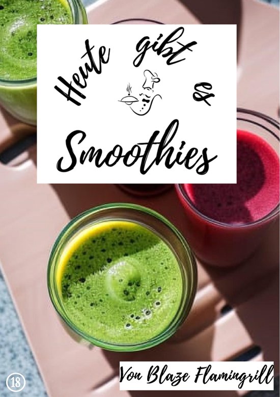 Heute gibt es - Smoothies - cover