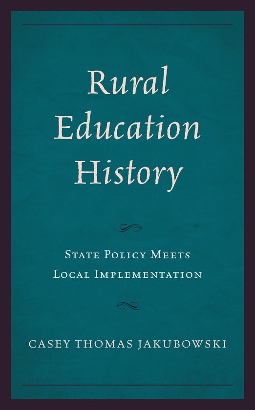 Studies in Urban–Rural Dynamics - Rural Education History - cover